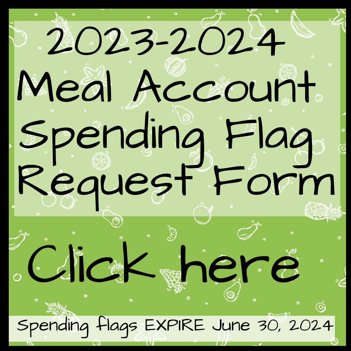 Button link to online Meal Account Spending Flag form