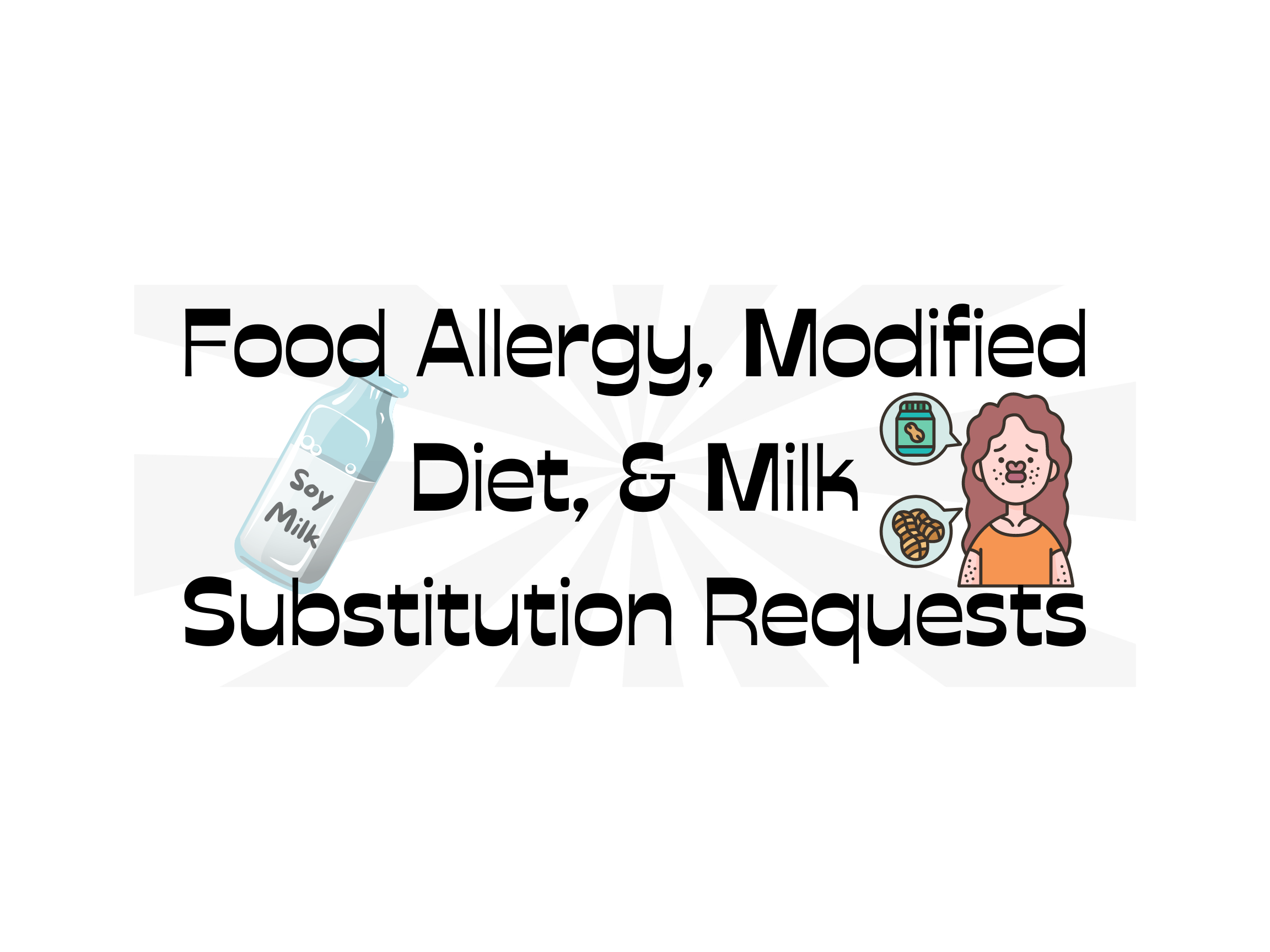 Food Allergies, Modified Diets, and Milk Substitutions.png